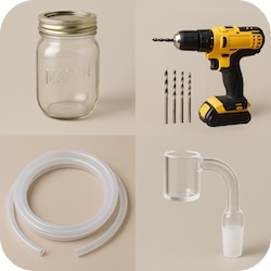 how to make a dab rig at home - things you will need